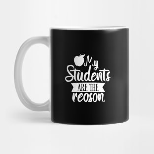 My students are the reason Mug